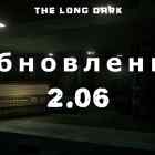 Обновление 2.06 на The long dark от 20 декабря 2022